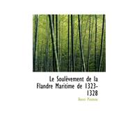 Le Soulevement De La Flandre Maritime De 1323-1328