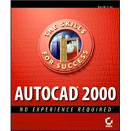 AutoCAD<sup>?</sup> 2000: No Experience Required<sup><small>TM</small></sup>