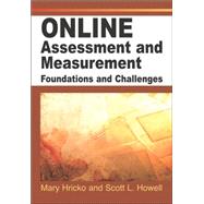 Online Assessments and Measurement : Foundations and Challenges