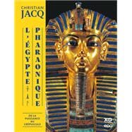 L'égypte pharaonique - De la puissance au crépuscule