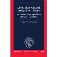 Limit Theorems of Probability Theory Sequences of Independent Random Variables