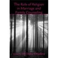 The role of Religion in Marriage and Family Counseling