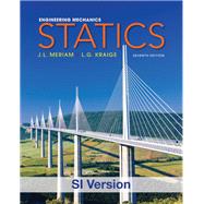 Engineering Mechanics: Statics, 7th Edition SI Version