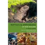 Reptiles and Amphibians of New Zealand