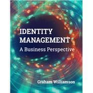 Identity Management: A Business Perspective