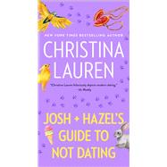 Josh and Hazel's Guide to Not Dating