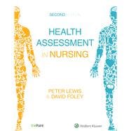 Health Assessment in Nursing Australia and New Zealand Edition