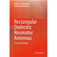 Rectangular Dielectric Resonator Antennas