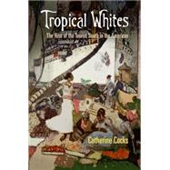 Tropical Whites
