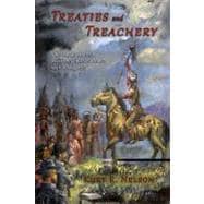 Treaties and Treachery: The Northwest Indians' Resistance to Conquest