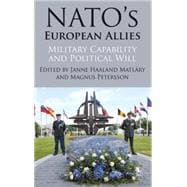 NATO's European Allies Military Capability and Political Will