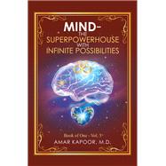 Mind the Superpowerhouse with Infinite Possibilities