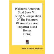 Wallace's American Stud Book