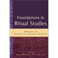 Foundations in Ritual Studies