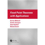 Fixed Point Theorems with Applications
