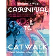 Carnival to Catwalk