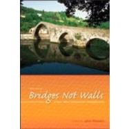 Bridges Not Walls : A Book about Interpersonal Communication