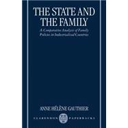 The State and the Family A Comparative Analysis of Family Policies in Industrialized Countries
