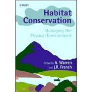 Habitat Conservation Managing the Physical Environment