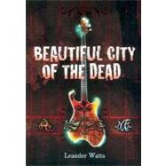 Beautiful City Of The Dead