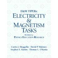 E&M TIPERs Electricity & Magnetism Tasks