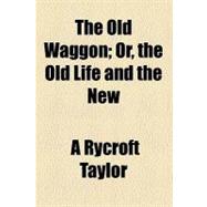 The Old Waggon