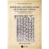 Modeling and Simulation of Everyday Things