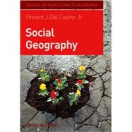 Social Geography A Critical Introduction