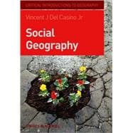 Social Geography A Critical Introduction