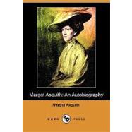 Margot Asquith : An Autobiography