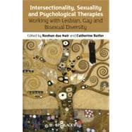 Intersectionality, Sexuality and Psychological Therapies Working with Lesbian, Gay and Bisexual Diversity