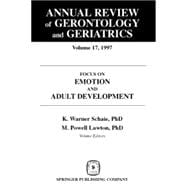 Annual Review of Gerontology and Geriatrics, Volume 17: Focus on Emotion and Adult Development