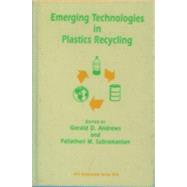 Emerging Technologies in Plastics Recycling