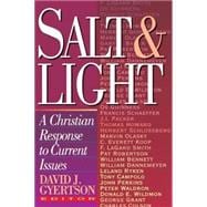 Salt and Light : A Christian Response to Current Issues