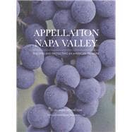 Appellation Napa Valley Building and Protecting an American Treasure