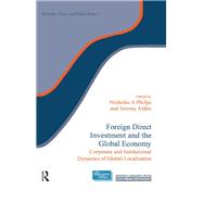 Foreign Direct Investment and the Global Economy