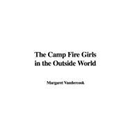 The Camp Fire Girls in the Outside World