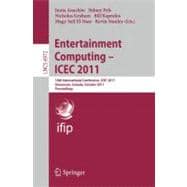 Entertainment Computing - Icec 2011: 10th International Conference, Icec 2011, Vancouver, Bc, Canada, October 5-8, 2011, Proceedings