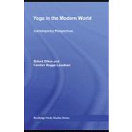 Yoga in the Modern World : Contemporary Perspectives