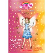 Mariana the Goldilocks Fairy(Storybook Fairies #2) A Rainbow Magic Book