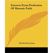 Extracts from Profession of Masonic Faith