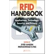 RFID Handbook: Applications, Technology, Security, and Privacy
