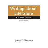 Writing about Literature : A Portable Guide