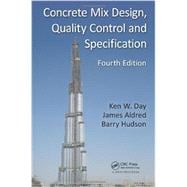 Concrete Mix Design, Quality Control and Specification, Fourth Edition