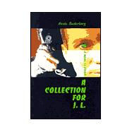 A Collection for J. L.: A Novel of Crisis
