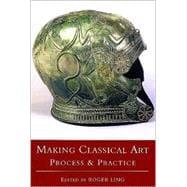 Making Classical Art : Process and Practice