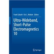 Ultra-wideband, Short-pulse Electromagnetics 10