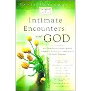 Intimate Encounters With God