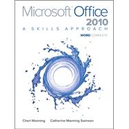 Microsoft Office Word 2010: A Skills Approach, Complete