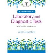 Pearson Handbook of Laboratory and Diagnostic Tests  with Nursing Implications